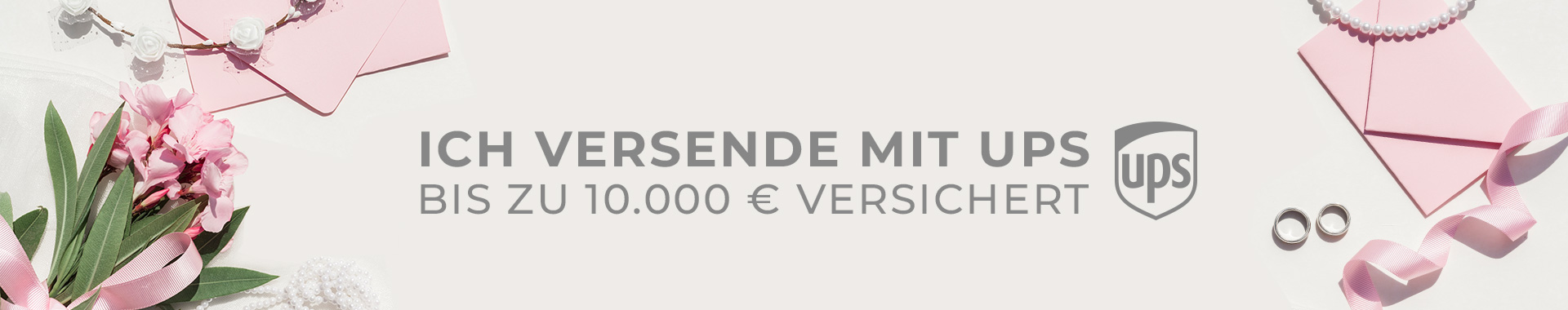 UPS-Versand (versichert bis 10.000 €) UPS-Versand (versichert bis 10.000 €)